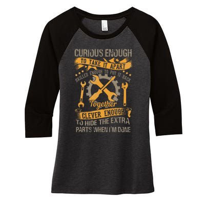 Curious Enough To Take It Apart Clever Enough To Hide Women's Tri-Blend 3/4-Sleeve Raglan Shirt