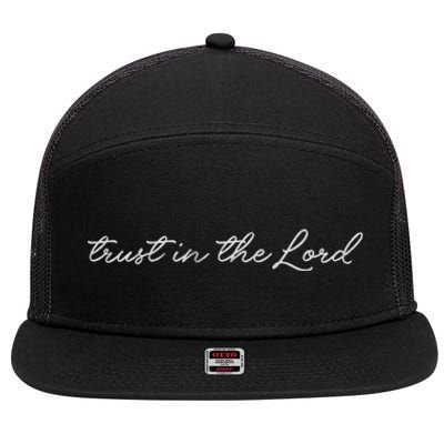 Christian Embroidered Trust In The Lord 7 Panel Mesh Trucker Snapback Hat