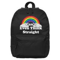 Cant Even Think Straight Rainbow LGBTQ 16 in Basic Backpack