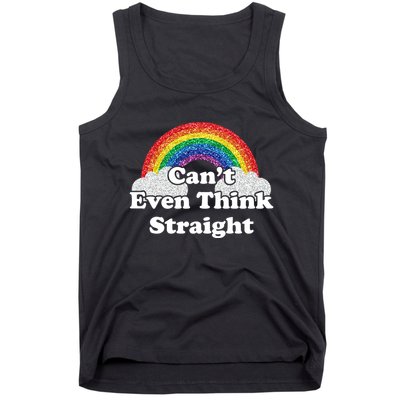 Cant Even Think Straight Rainbow LGBTQ Tank Top