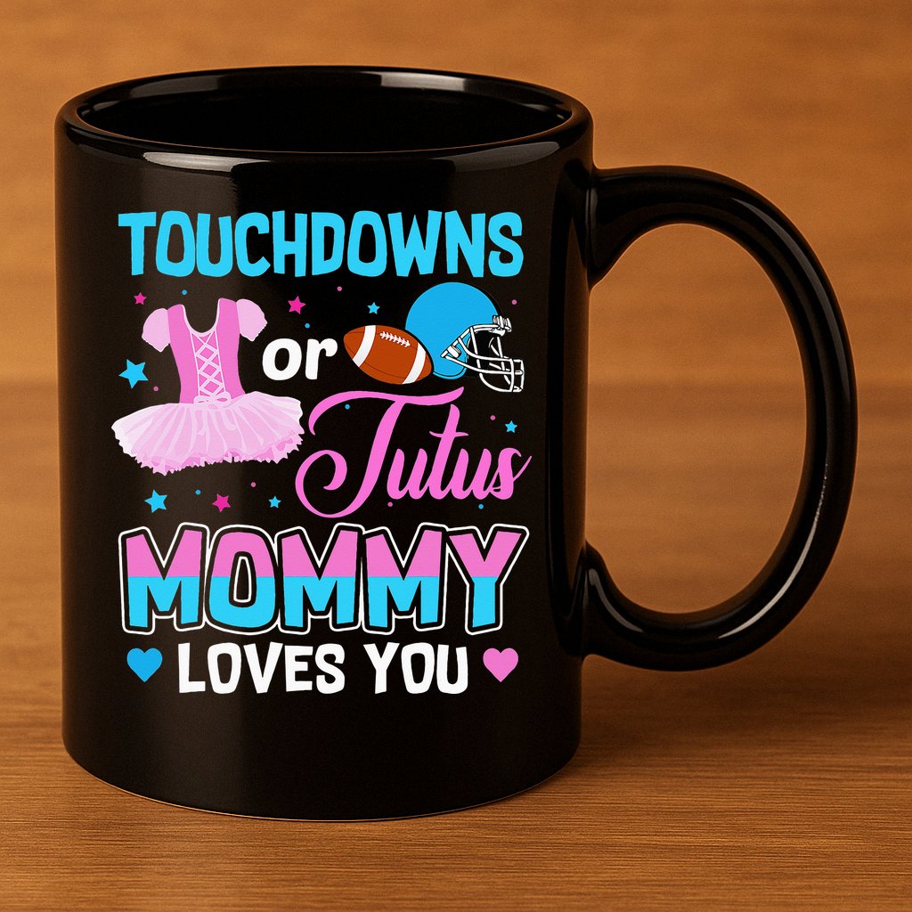Cute Ethnic Touchdown or Tutu Mommy Loves You 11oz C Handle Ceramic Mug