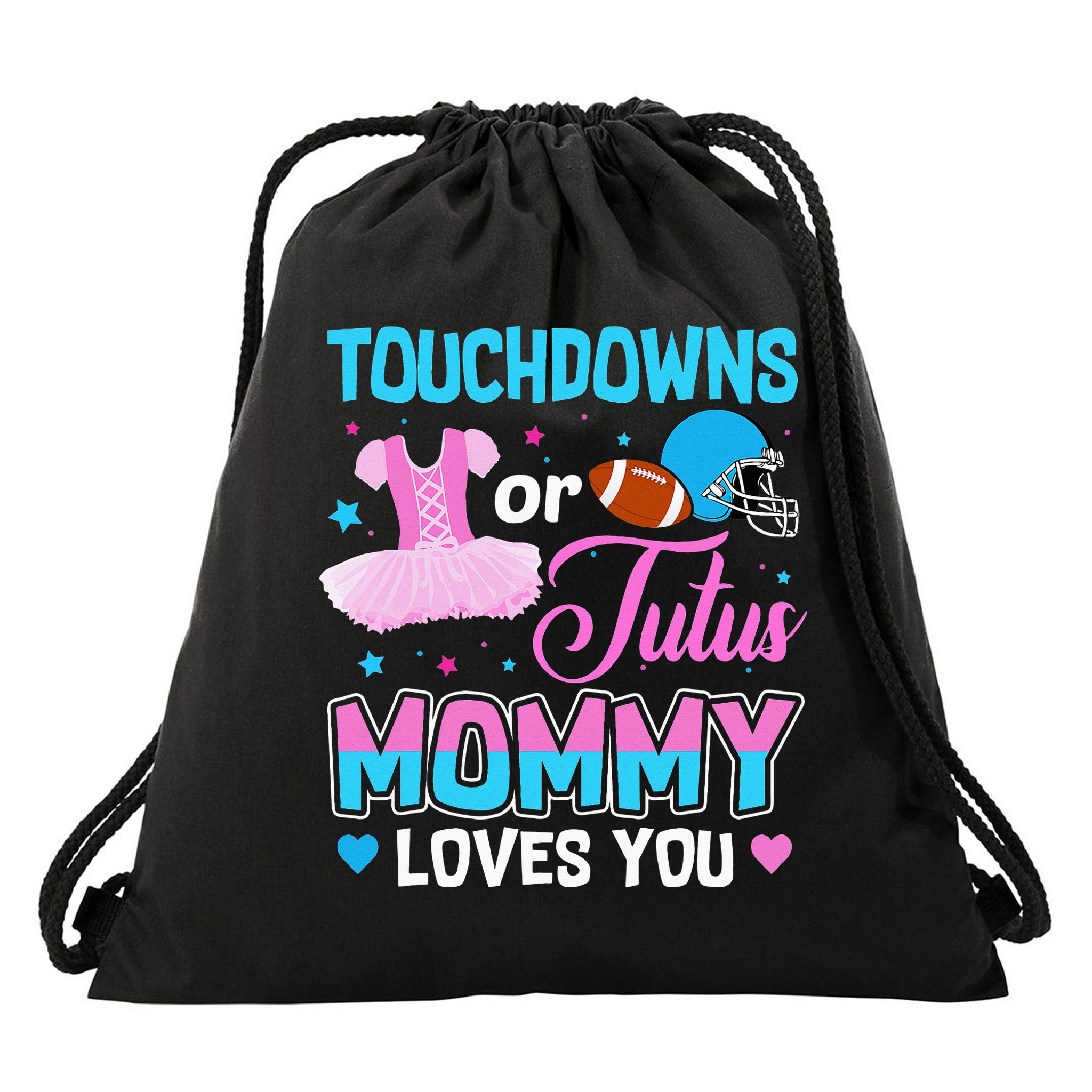 Cute Ethnic Touchdown or Tutu Mommy Loves You Drawstring Bag