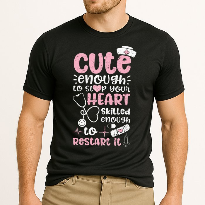 Cute Enough To Stop Your Heart Skilled Enough To Restart It Cooling Performance Crew T-Shirt