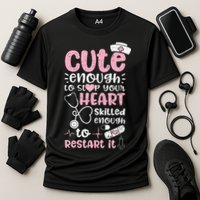 Cute Enough To Stop Your Heart Skilled Enough To Restart It Cooling Performance Crew T-Shirt
