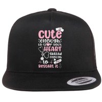 Cute Enough To Stop Your Heart Skilled Enough To Restart It Flatbill Hat