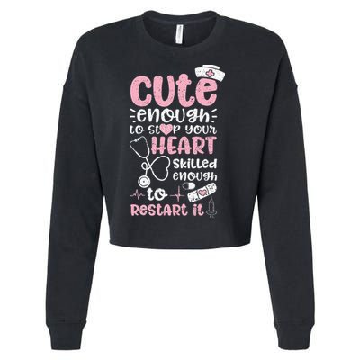 Cute Enough To Stop Your Heart Skilled Enough To Restart It Cropped Pullover Crew