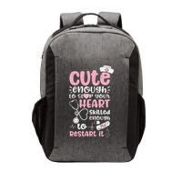 Cute Enough To Stop Your Heart Skilled Enough To Restart It Vector Backpack