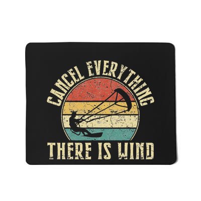 Cancel Everything There Is Wind Mousepad