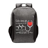 Cute Enough To Stop Your Heart Skilled Enough To Restart It Zip Hoodie Vector Backpack