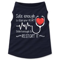 Cute Enough To Stop Your Heart Skilled Enough To Restart It Zip Hoodie Doggie Tank