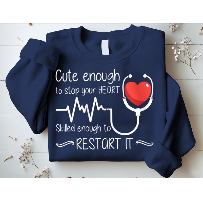 Cute Enough To Stop Your Heart Skilled Enough To Restart It Zip Hoodie Sweatshirt