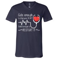 Cute Enough To Stop Your Heart Skilled Enough To Restart It Zip Hoodie V-Neck T-Shirt