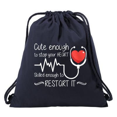 Cute Enough To Stop Your Heart Skilled Enough To Restart It Zip Hoodie Drawstring Bag
