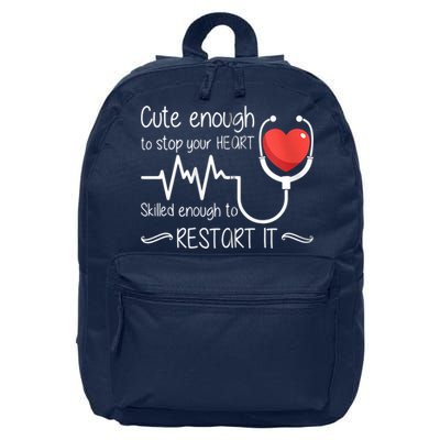 Cute Enough To Stop Your Heart Skilled Enough To Restart It Zip Hoodie 16 in Basic Backpack