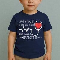 Cute Enough To Stop Your Heart Skilled Enough To Restart It Zip Hoodie Toddler T-Shirt