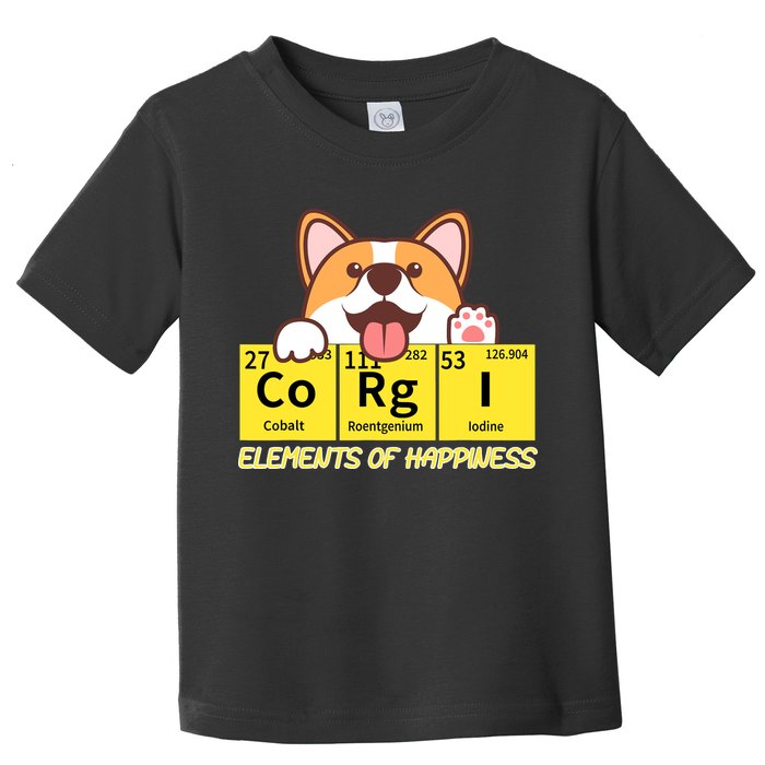 Corgi Elements Tab Of Happiness Funny For Corgi Mom And Dad Toddler T-Shirt