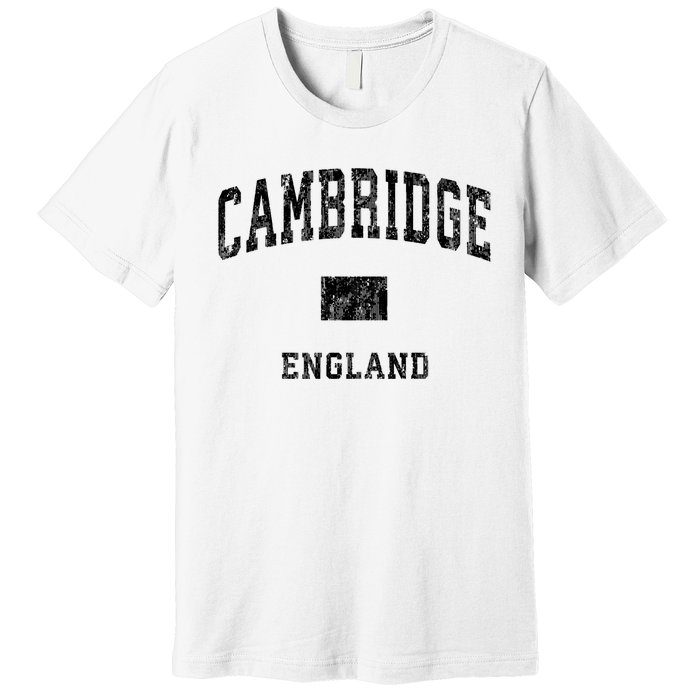 Cambridge England Vintage Athletic Sports Design Hoodie Premium T-Shirt