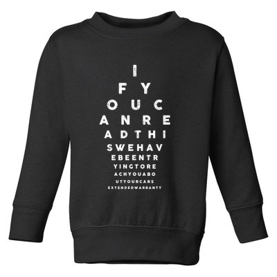 Cars Extended Warranty Eye Exam Funny Graphic Toddler Sweatshirt