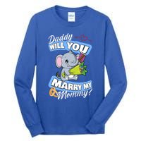 Cute Elephant Wedding Offer Daddy Will You Marry My Mommy Meaningful Gift Tall Long Sleeve T-Shirt