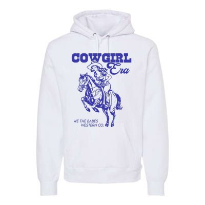 Cowgirl Era We The Babes Western Co Premium Hoodie