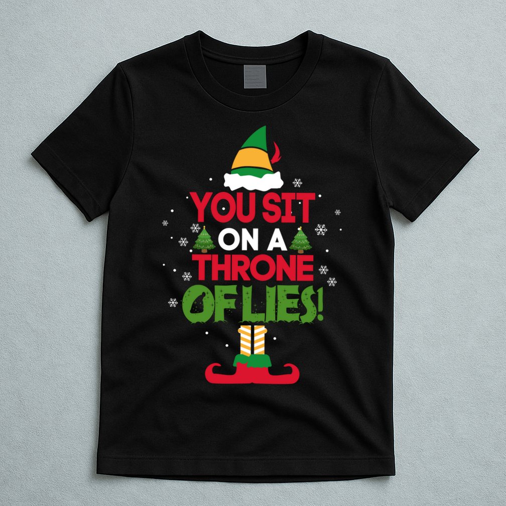 Elf - You Sit on a Throne of Lies T-Shirt