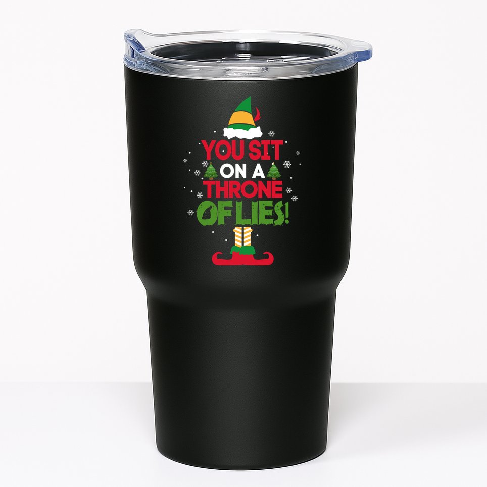 Elf - You Sit on a Throne of Lies Tumbler