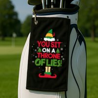 Elf - You Sit on a Throne of Lies Golf Towel