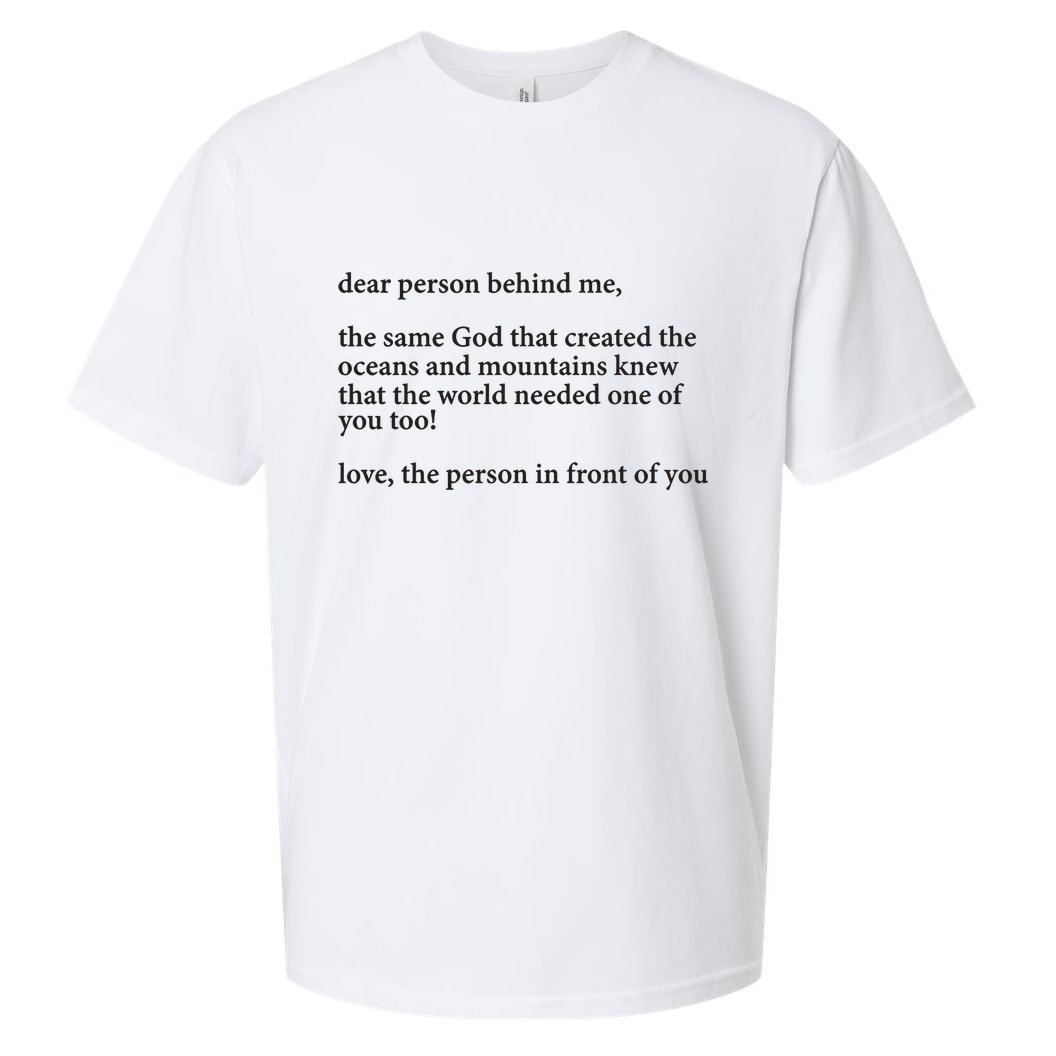 Carew Ellington You Are Loved Dear Person Behind Me Sueded Cloud Jersey T-Shirt