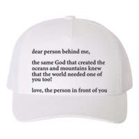 Carew Ellington You Are Loved Dear Person Behind Me Yupoong Adult 5-Panel Trucker Hat