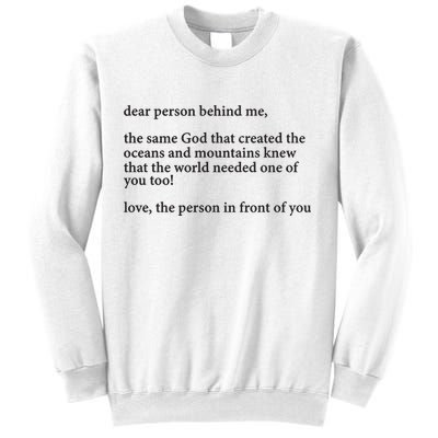 Carew Ellington You Are Loved Dear Person Behind Me Sweatshirt