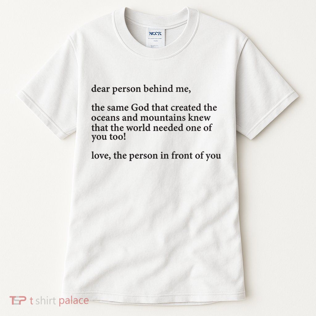 Carew Ellington You Are Loved Dear Person Behind Me Tall T-Shirt