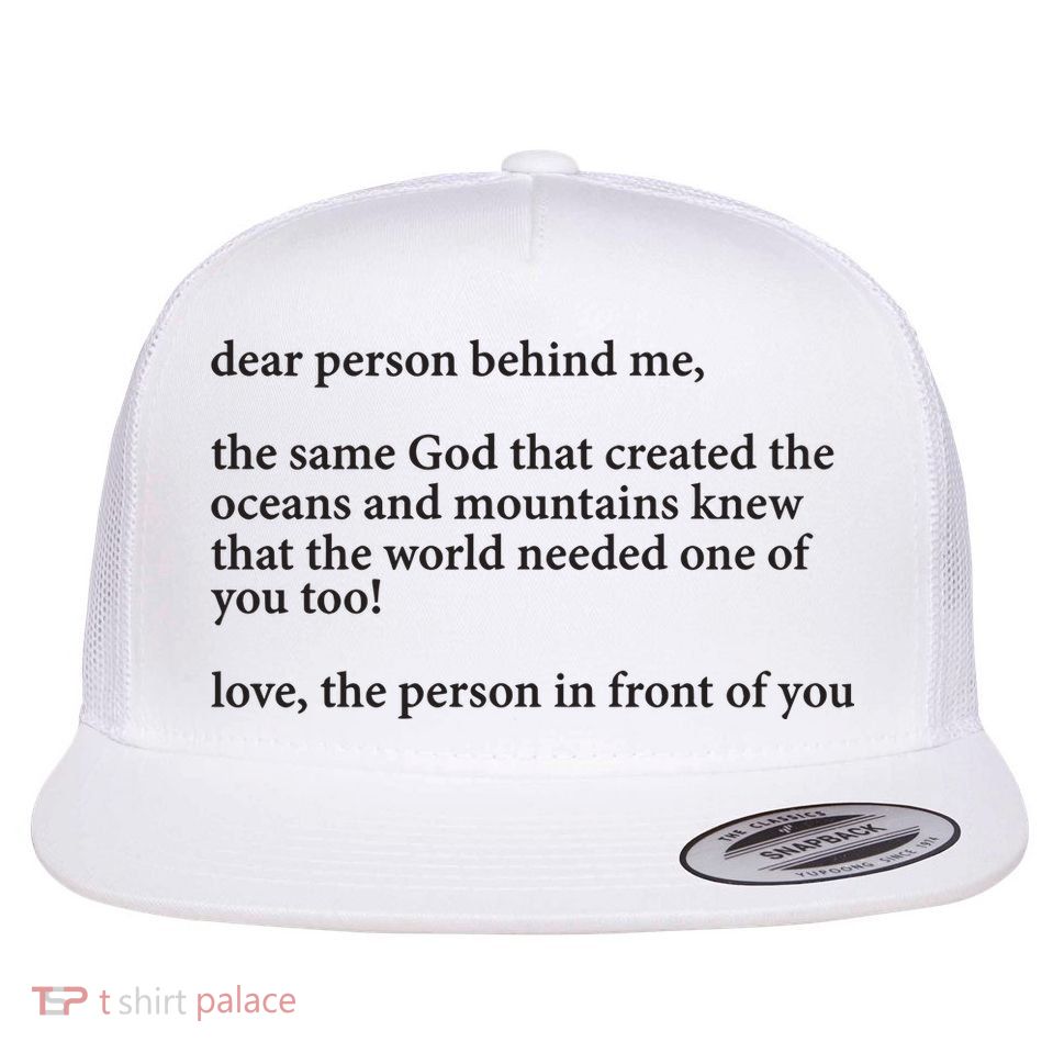 Carew Ellington You Are Loved Dear Person Behind Me Flatbill Hat
