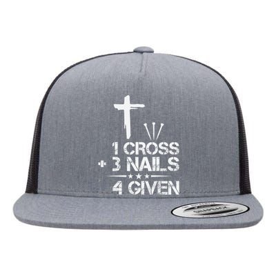 Christian Forgiven 1 Cross + 3 Nails = 4 Given Easter Flat Bill Trucker Hat