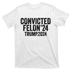 Convicted Felon 24 Trump 2024 T-Shirt