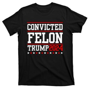 Convicted Felon 24 Trump 2024 T-Shirt