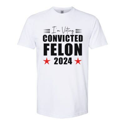 Convicted Felon 2024 Voting Graphic Softstyle® CVC T-Shirt