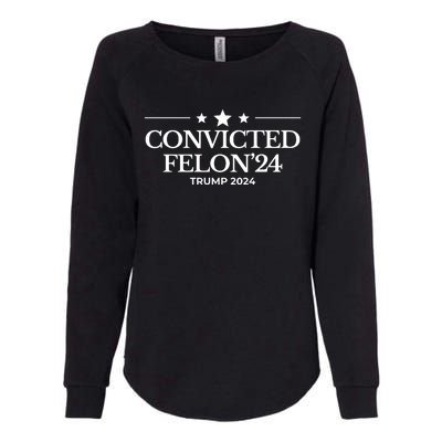 Convicted Felon 24 Trump 2024 Womens California Wash Sweatshirt