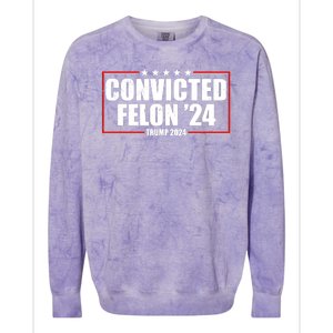 Convicted Felon 24 Trump 2024 Colorblast Crewneck Sweatshirt