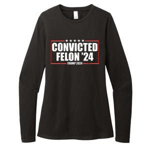 Convicted Felon 24 Trump 2024 Womens CVC Long Sleeve Shirt