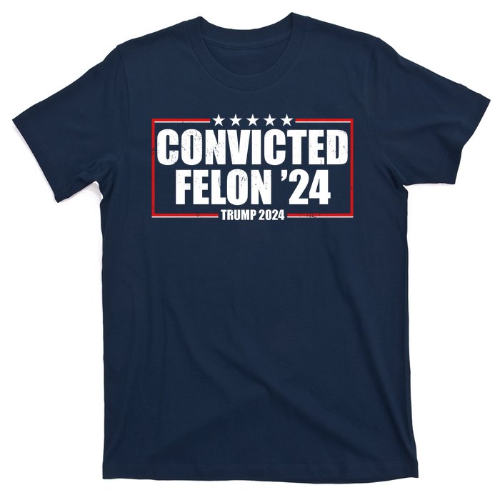 Convicted Felon 24 Trump 2024 T-Shirt