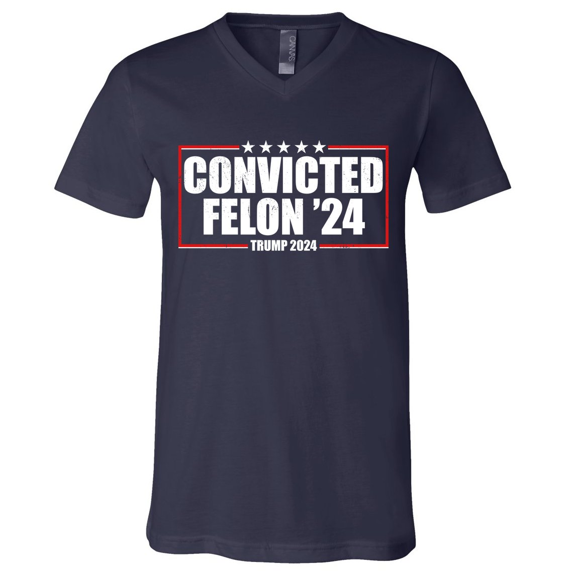 Convicted Felon 24 Trump 2024 V-Neck T-Shirt