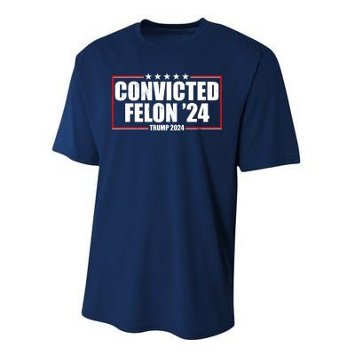 Convicted Felon 24 Trump 2024 Performance Sprint T-Shirt