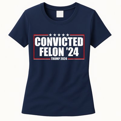 Convicted Felon 24 Trump 2024 Womens T-Shirt