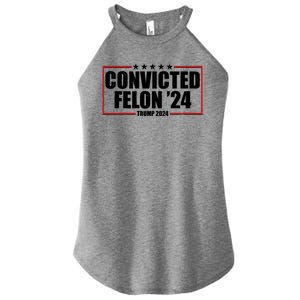 Convicted Felon 24 Trump 2024 Women's Perfect Tri Rocker Tank