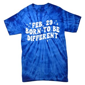 Cute Feb 29 Born To Be Different Leap Day Birthday Leap Year Tie-Dye T-Shirt