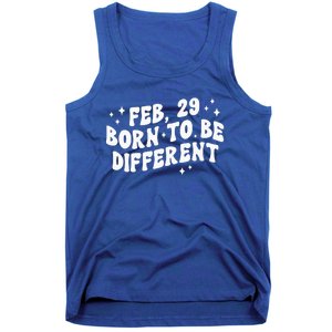 Cute Feb 29 Born To Be Different Leap Day Birthday Leap Year Tank Top