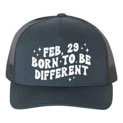 Cute Feb 29 Born To Be Different Leap Day Birthday Leap Year Yupoong Adult 5-Panel Trucker Hat