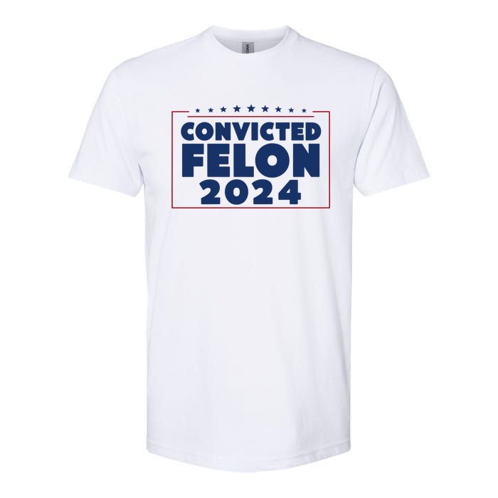 Convicted Felon 2024 Softstyle CVC T-Shirt