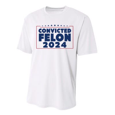 Convicted Felon 2024 Performance Sprint T-Shirt