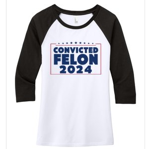 Convicted Felon 2024 Women's Tri-Blend 3/4-Sleeve Raglan Shirt